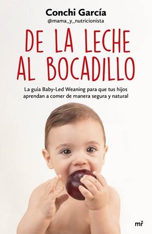 DE LA LECHE AL BOCADILLO | 9788427047990 | GARCÍA, CONCHI | Llibreria Drac - Llibreria d'Olot | Comprar llibres en català i castellà online