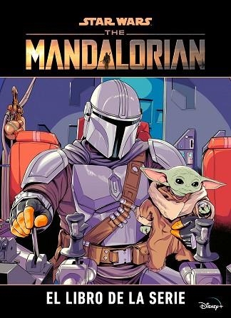 STAR WARS. THE MANDALORIAN. EL LIBRO DE LA SERIE | 9788408237068 | STAR WARS | Llibreria Drac - Librería de Olot | Comprar libros en catalán y castellano online