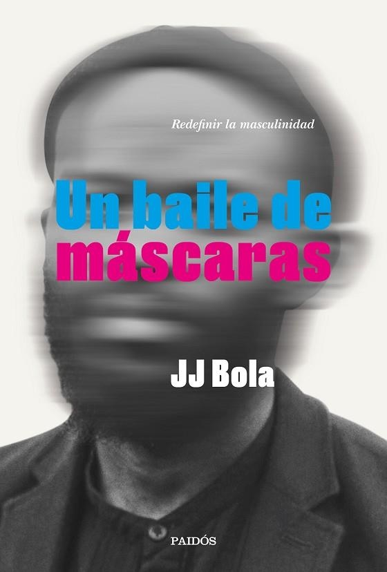 BAILE DE MÁSCARAS, UN | 9788449337802 | BOLA, JJ | Llibreria Drac - Librería de Olot | Comprar libros en catalán y castellano online
