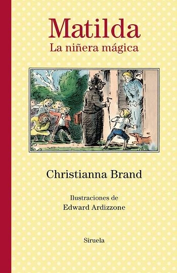 MATILDA. LA NIÑERA MÁGICA | 9788418245695 | BRAND, CHRISTIANNA | Llibreria Drac - Llibreria d'Olot | Comprar llibres en català i castellà online