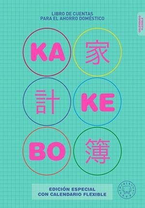 KAKEBO. EL LIBRO DE CUENTAS PARA EL AHORRO DOMÉSTICO | 9788418187827 | BLACKIE BOOKS | Llibreria Drac - Librería de Olot | Comprar libros en catalán y castellano online