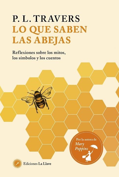 LO QUE SABEN LAS ABEJAS | 9788416145829 | TRAVERS, P. L. | Llibreria Drac - Llibreria d'Olot | Comprar llibres en català i castellà online
