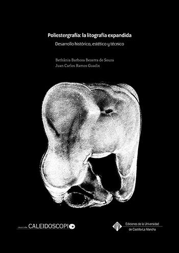 POLIESTERGRAFÍA: LA LITOGRAFÍA EXPANDIDA | 9788490442852 | BARBOSA BEZERRA DE SOUZA, BETHÂNIA/RAMOS GUADIX, JUAN CARLOS | Llibreria Drac - Librería de Olot | Comprar libros en catalán y castellano online