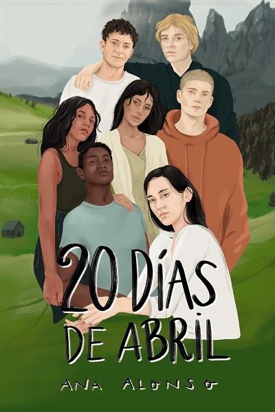 VEINTE DÍAS DE ABRIL | 9788469885604 | ALONSO, ANA | Llibreria Drac - Librería de Olot | Comprar libros en catalán y castellano online