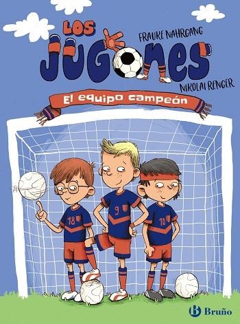 JUGONES: EL EQUIPO CAMPEÓN, LOS | 9788469628287 | NAHRGANG, FRAUKE | Llibreria Drac - Librería de Olot | Comprar libros en catalán y castellano online