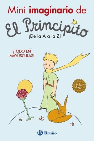 MINI IMAGINARIO DE EL PRINCIPITO | 9788469628492 | DE SAINT-EXUPÉRY, ANTOINE | Llibreria Drac - Llibreria d'Olot | Comprar llibres en català i castellà online