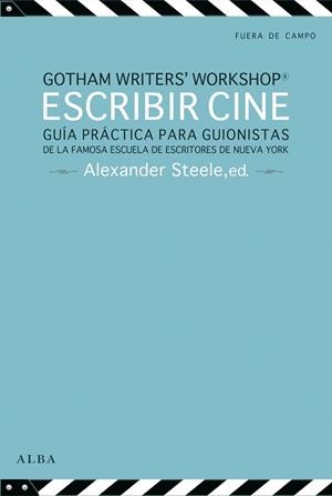 ESCRIBIR CINE | 9788484289722 | GOTHAM WRITER'S WORKSHOP | Llibreria Drac - Librería de Olot | Comprar libros en catalán y castellano online