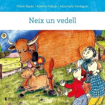 NEIX UN VEDELL | 9788497667210 | PALACÍN, ADELINA; BAYÉS, PILARÍN; VERDAGUER, ASSUMPTA | Llibreria Drac - Librería de Olot | Comprar libros en catalán y castellano online