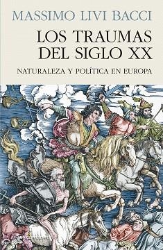 TRAUMAS DEL SIGLO XX, LOS | 9788412138382 | LIVI BACCI MASSIMO | Llibreria Drac - Llibreria d'Olot | Comprar llibres en català i castellà online