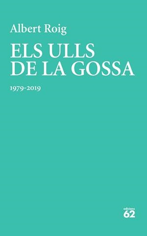 ULLS DE LA GOSSA, ELS | 9788429779257 | ROIG, ALBERT | Llibreria Drac - Llibreria d'Olot | Comprar llibres en català i castellà online