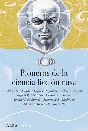 PIONEROS DE LA CIENCIA FICCIÓN RUSA | 9788490657379 | AA.DD. | Llibreria Drac - Librería de Olot | Comprar libros en catalán y castellano online