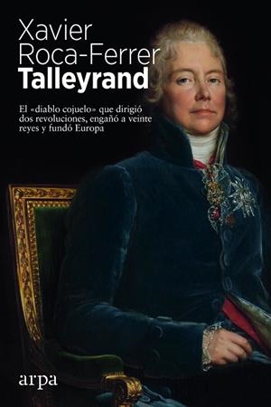 TALLEYRAND | 9788417623708 | ROCA-FERRER, XAVIER | Llibreria Drac - Llibreria d'Olot | Comprar llibres en català i castellà online