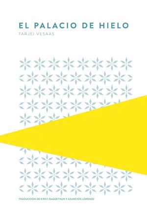 PALACIO DE HIELO, EL  | 9789992076002 | VESAAS, TARJEI | Llibreria Drac - Llibreria d'Olot | Comprar llibres en català i castellà online