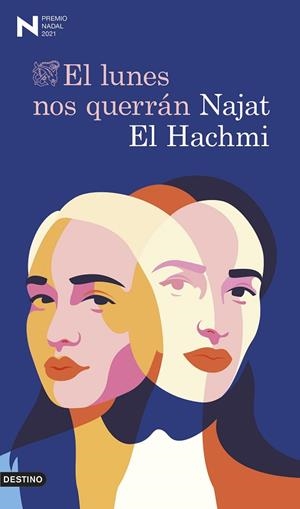 LUNES NOS QUERRÁN, EL | 9788423358779 | EL HACHMI, NAJAT | Llibreria Drac - Librería de Olot | Comprar libros en catalán y castellano online