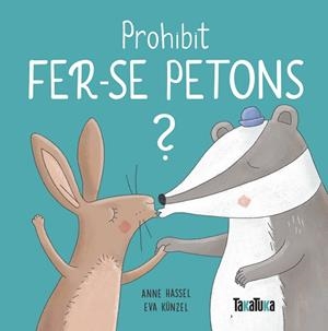PROHIBIT FER-SE PETONS | 9788417383893 | HASSEL, ANNE; KUNZEL, EVA | Llibreria Drac - Llibreria d'Olot | Comprar llibres en català i castellà online