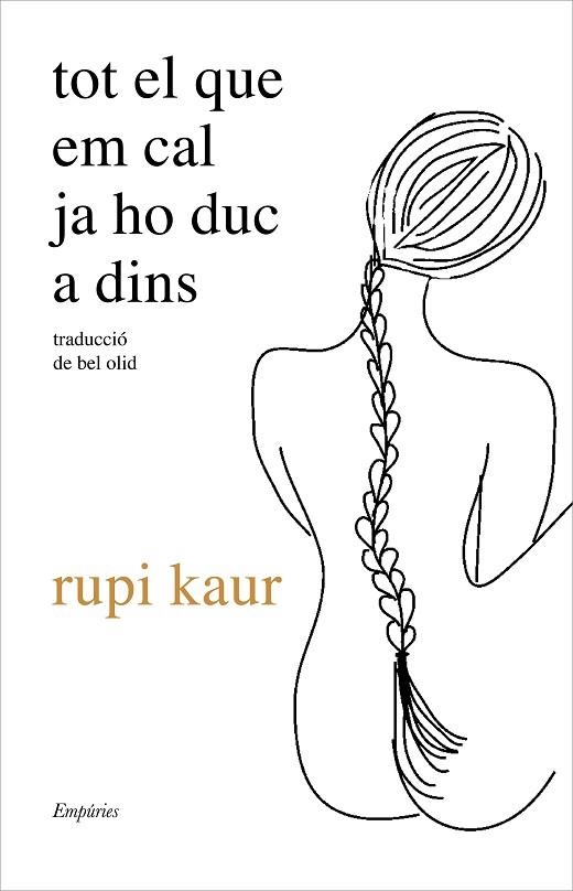 TOT EL QUE EM CAL JA HO DUC A DINS | 9788417879778 | KAUR, RUPI | Llibreria Drac - Librería de Olot | Comprar libros en catalán y castellano online