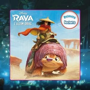 RAYA I L'ÚLTIM DRAC. PRIMERS LECTORS | 9788418443473 | DISNEY | Llibreria Drac - Llibreria d'Olot | Comprar llibres en català i castellà online