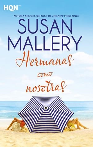 HERMANAS COMO NOSOTRAS | 9788413289311 | MALLERY, SUSAN | Llibreria Drac - Llibreria d'Olot | Comprar llibres en català i castellà online