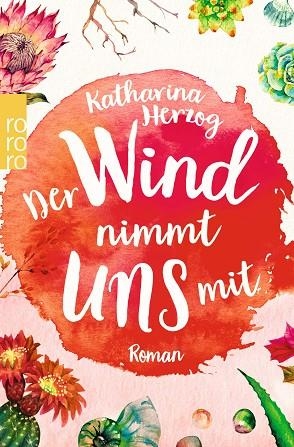 DER WIND NIMMT UNS MIT | 9783499275289 | HERZOG, KATHARINA | Llibreria Drac - Librería de Olot | Comprar libros en catalán y castellano online
