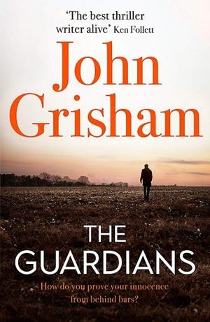 THE GUARDIANS | 9781473684621 | GRISHAM, JOHN | Llibreria Drac - Librería de Olot | Comprar libros en catalán y castellano online