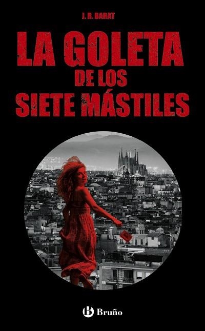 GOLETA DE LOS SIETE MÁSTILES, LA | 9788469626139 | BARAT, J. R. | Llibreria Drac - Librería de Olot | Comprar libros en catalán y castellano online