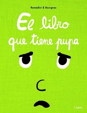 LIBRO QUE TIENE PUPA, EL  | 9788412158373 | RAMADIER, CÉDRIC | Llibreria Drac - Llibreria d'Olot | Comprar llibres en català i castellà online