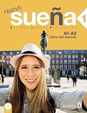 NUEVO SUEÑA 1. LIBRO DEL ALUMNO A1-A2 | 9788469807606 | AA.DD. | Llibreria Drac - Librería de Olot | Comprar libros en catalán y castellano online