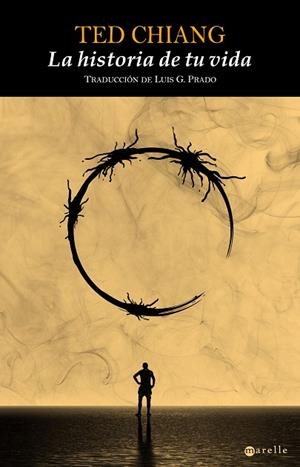 HISTORIA DE TU VIDA, LA | 9788498891355 | CHIANG, TED | Llibreria Drac - Librería de Olot | Comprar libros en catalán y castellano online