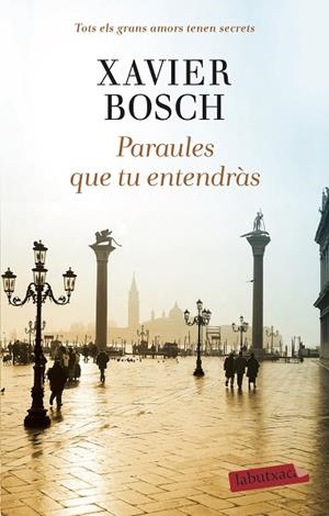PARAULES QUE TU ENTENDRÀS | 9788418572104 | BOSCH, XAVIER | Llibreria Drac - Librería de Olot | Comprar libros en catalán y castellano online