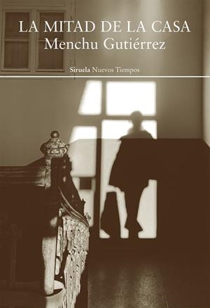 MITAD DE LA CASA, LA | 9788418436550 | GUTIÉRREZ, MENCHU | Llibreria Drac - Librería de Olot | Comprar libros en catalán y castellano online