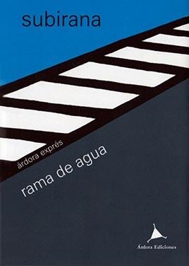 RAMA DE AGUA | 9788488020741 | SUBIRANA, JAUME | Llibreria Drac - Librería de Olot | Comprar libros en catalán y castellano online