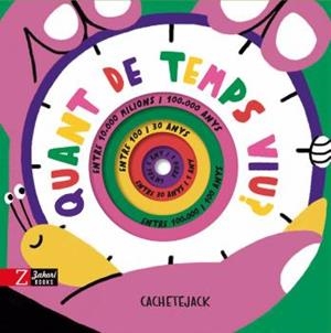 QUANT DE TEMPS VIU? | 9788417374556 | CACHETEJACK | Llibreria Drac - Librería de Olot | Comprar libros en catalán y castellano online