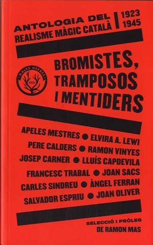 BROMISTES, TRAMPOSOS I MENTIDERS | 9788412216783 | AA.DD. | Llibreria Drac - Librería de Olot | Comprar libros en catalán y castellano online