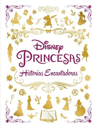 PRINCESAS. HISTORIAS ENCANTADORAS | 9788418335389 | DISNEY | Llibreria Drac - Librería de Olot | Comprar libros en catalán y castellano online