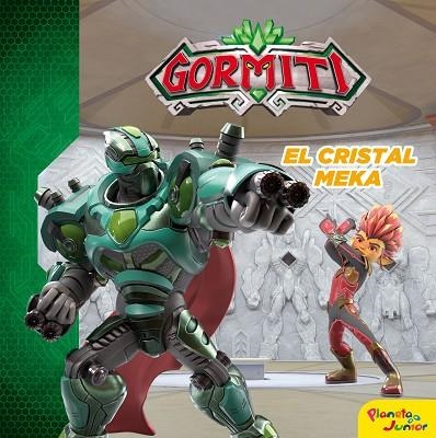 GORMITI. EL CRISTAL MEKA | 9788408238843 | GORMITI | Llibreria Drac - Librería de Olot | Comprar libros en catalán y castellano online