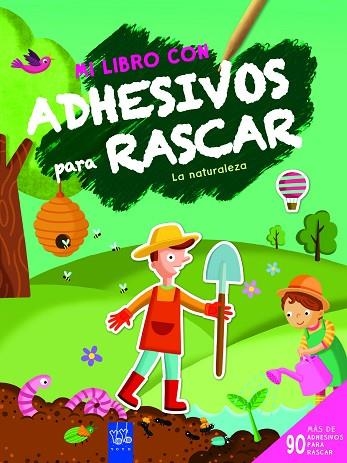NATURALEZA, LA. MI LIBRO DE ADHESIVOS PARA RASCAR | 9788408236498 | YOYO | Llibreria Drac - Librería de Olot | Comprar libros en catalán y castellano online