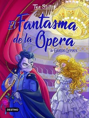 FANTASMA DE LA ÓPERA, EL (TEA STILTON LIBROS DEL CORAZON) | 9788408237303 | STILTON, TEA | Llibreria Drac - Librería de Olot | Comprar libros en catalán y castellano online