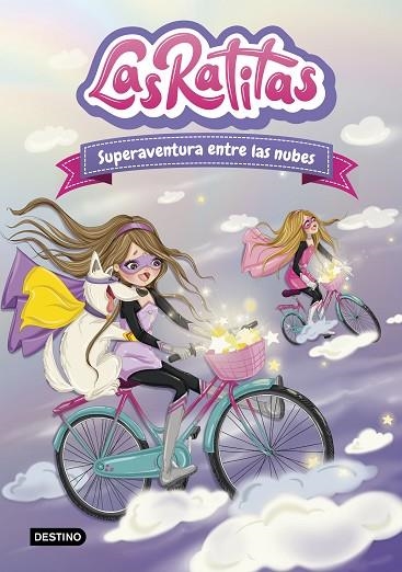 SUPERAVENTURA ENTRE LAS NUBES (LAS RATITAS 4) | 9788408240143 | LAS RATITAS | Llibreria Drac - Librería de Olot | Comprar libros en catalán y castellano online