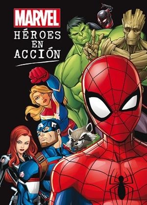MARVEL. HÉROES EN ACCIÓN | 9788416914937 | MARVEL | Llibreria Drac - Librería de Olot | Comprar libros en catalán y castellano online