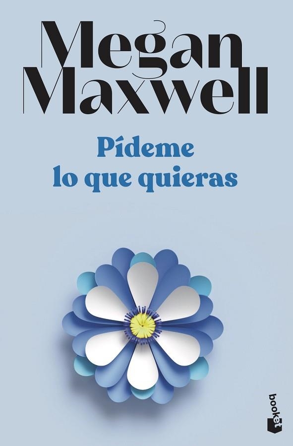 PÍDEME LO QUE QUIERAS | 9788408239222 | MAXWELL, MEGAN | Llibreria Drac - Llibreria d'Olot | Comprar llibres en català i castellà online