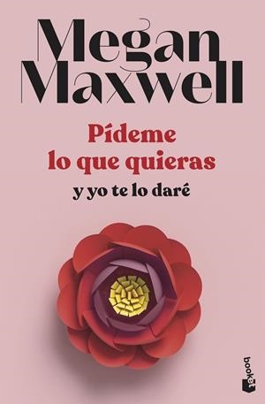PÍDEME LO QUE QUIERAS Y YO TE LO DARÉ | 9788408239260 | MAXWELL, MEGAN | Llibreria Drac - Llibreria d'Olot | Comprar llibres en català i castellà online