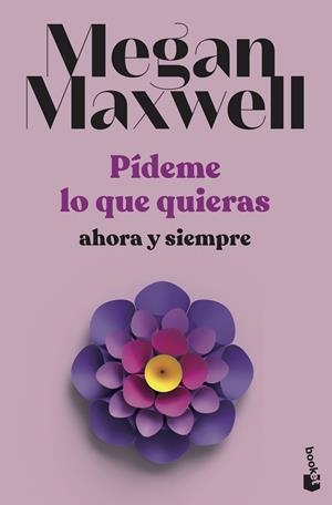 PÍDEME LO QUE QUIERAS, AHORA Y SIEMPRE | 9788408239239 | MAXWELL, MEGAN | Llibreria Drac - Llibreria d'Olot | Comprar llibres en català i castellà online