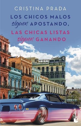 CHICOS MALOS SIGUEN APOSTANDO, LAS CHICAS LISTAS SIGUEN GANANDO, LOS | 9788408239215 | PRADA, CRISTINA | Llibreria Drac - Librería de Olot | Comprar libros en catalán y castellano online