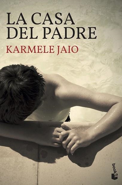 CASA DEL PADRE, LA | 9788423359011 | JAIO, KARMELE | Llibreria Drac - Librería de Olot | Comprar libros en catalán y castellano online