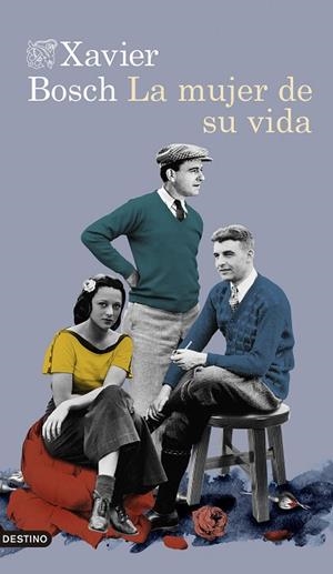 MUJER DE SU VIDA, LA | 9788423359196 | BOSCH, XAVIER | Llibreria Drac - Librería de Olot | Comprar libros en catalán y castellano online