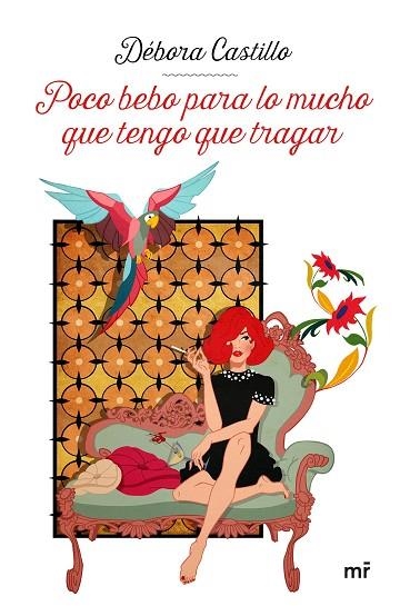 POCO BEBO PARA LO MUCHO QUE TENGO QUE TRAGAR | 9788427048270 | CASTILLO, DÉBORA | Llibreria Drac - Librería de Olot | Comprar libros en catalán y castellano online