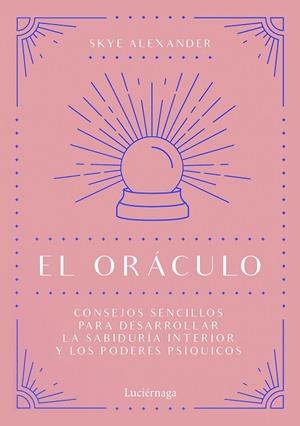 ORÁCULO, EL | 9788418015434 | ALEXANDER, SKYE | Llibreria Drac - Llibreria d'Olot | Comprar llibres en català i castellà online