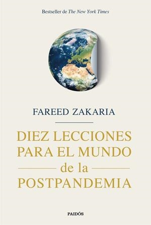 DIEZ LECCIONES PARA EL MUNDO DE LA POSTPANDEMIA | 9788449338052 | ZAKARIA, FAREED | Llibreria Drac - Librería de Olot | Comprar libros en catalán y castellano online