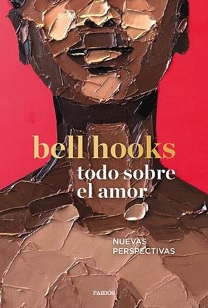 TODO SOBRE EL AMOR | 9788449337918 | HOOKS, BELL | Llibreria Drac - Librería de Olot | Comprar libros en catalán y castellano online