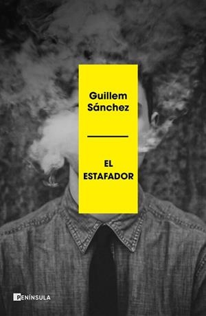ESTAFADOR, EL | 9788499429755 | SÁNCHEZ, GUILLEM | Llibreria Drac - Llibreria d'Olot | Comprar llibres en català i castellà online